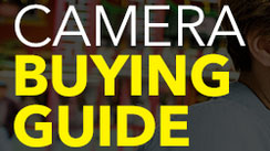 Camera Buying Guide
